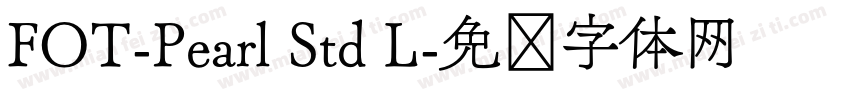 FOT-Pearl Std L字体转换